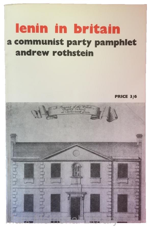 Lenin in Britain, by Andrew Rothstein (1970) Lenin in Britain, by Andrew Rothstein (1970)